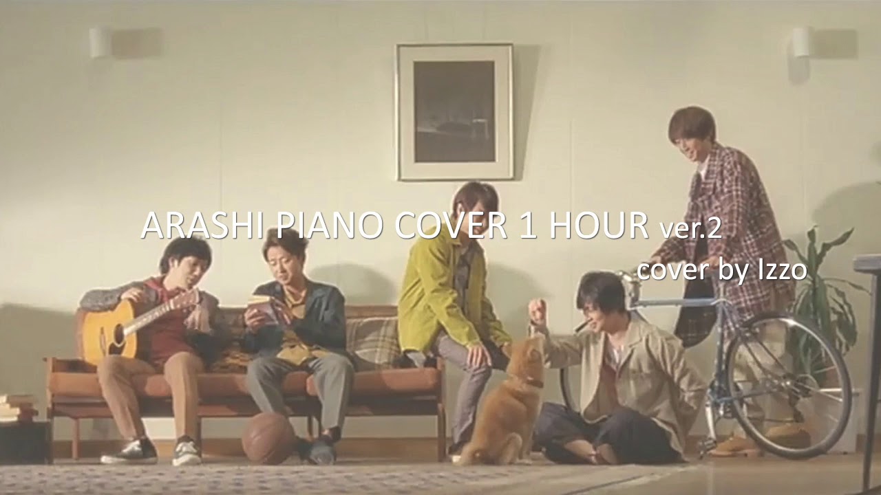 Arashi Piano cover 1Hour Collection ver2. 아라시 피아노 커버(1시간) 嵐 ピアノ