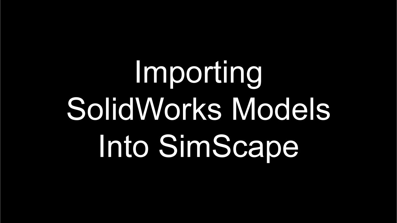 Importing SolidWorks Models Into MATLAB's SimScape