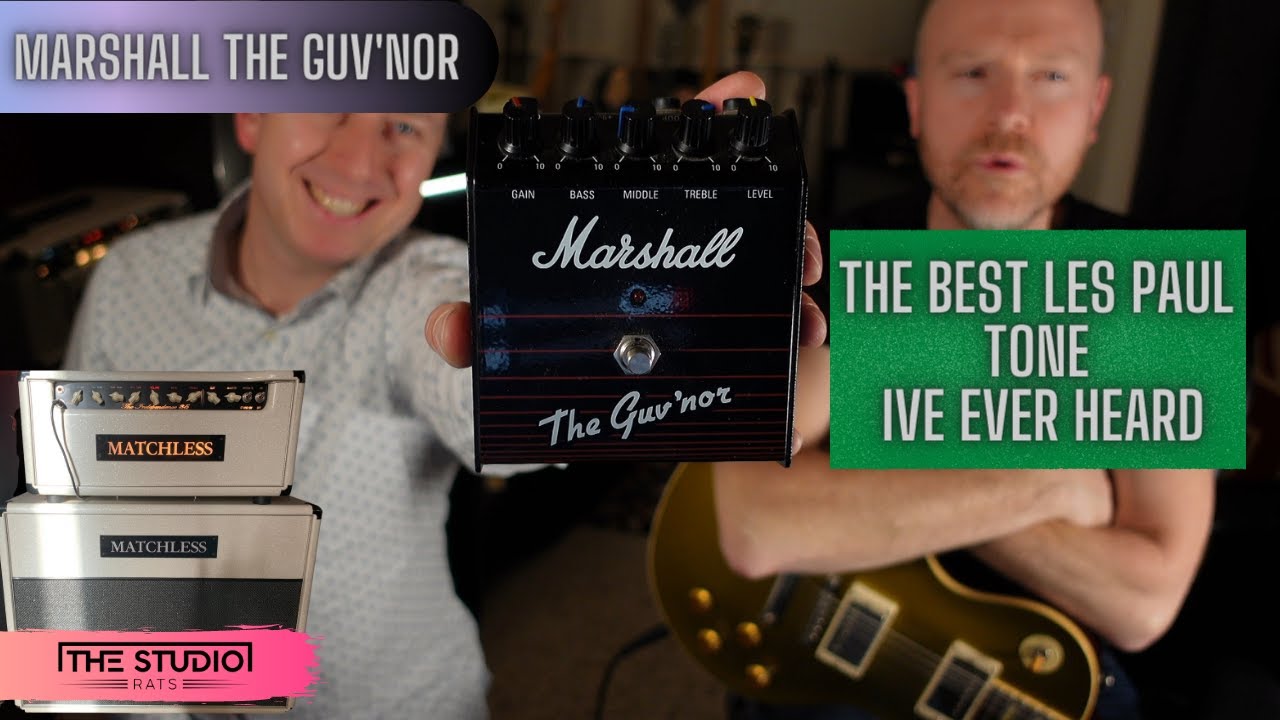 Лучший звук Les Paul, который я слышал — Marshall The Guv'nor