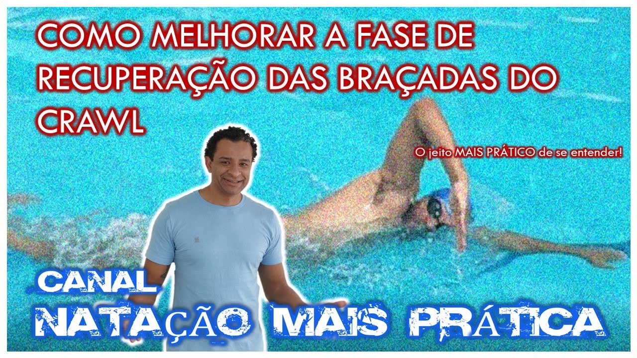 COMO MELHORAR A FASE DE RECUPERAÇÃO DO NADO CRAWL | Canal NATAÇÃO MAIS PRÁTICA
