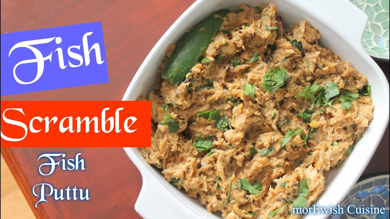 Fish Scramble 🐟 | Fish Puttu 💙 recipe by morEwish