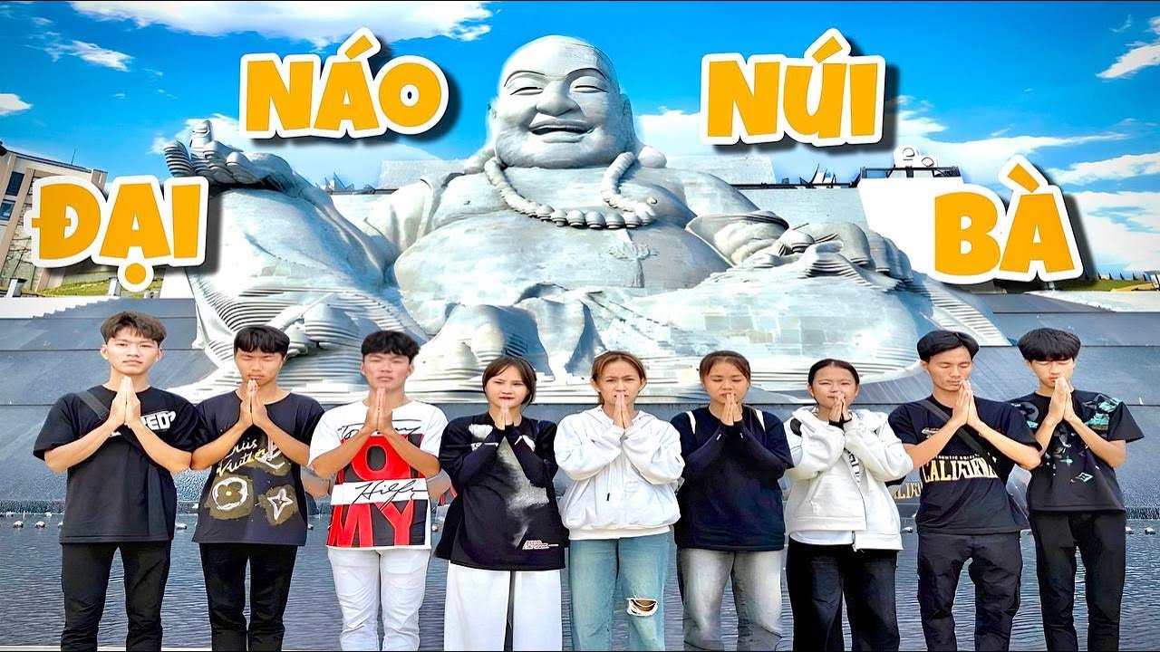 Anh Ba Phai | Đại Náo Núi Bà Đen
