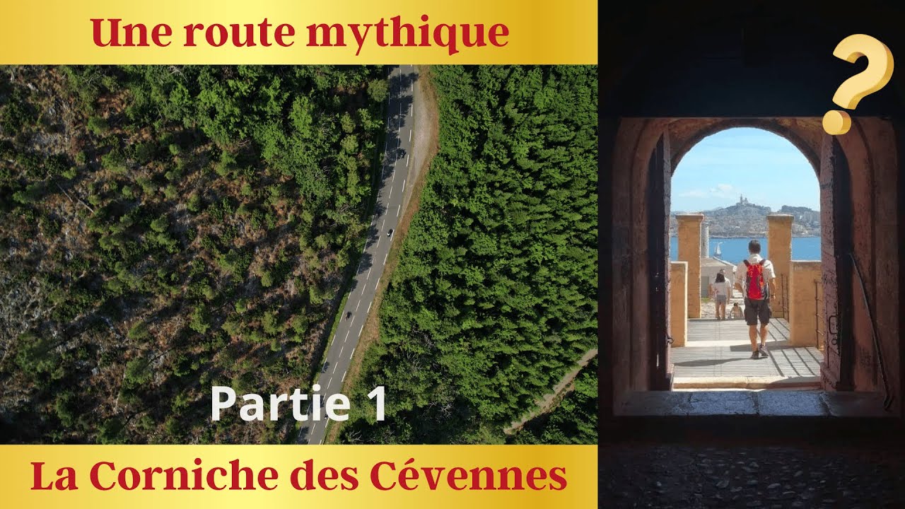 Une route mythique : la Corniche des Cévennes (partie 1).