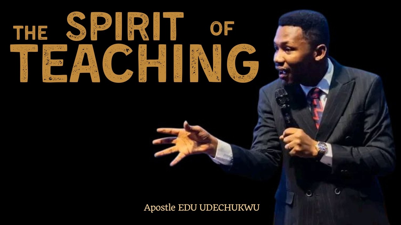 Now You Can Teach — The Spirit of Teaching | Apostle Edu Udechukwu #apostleeduudechukwu #faith