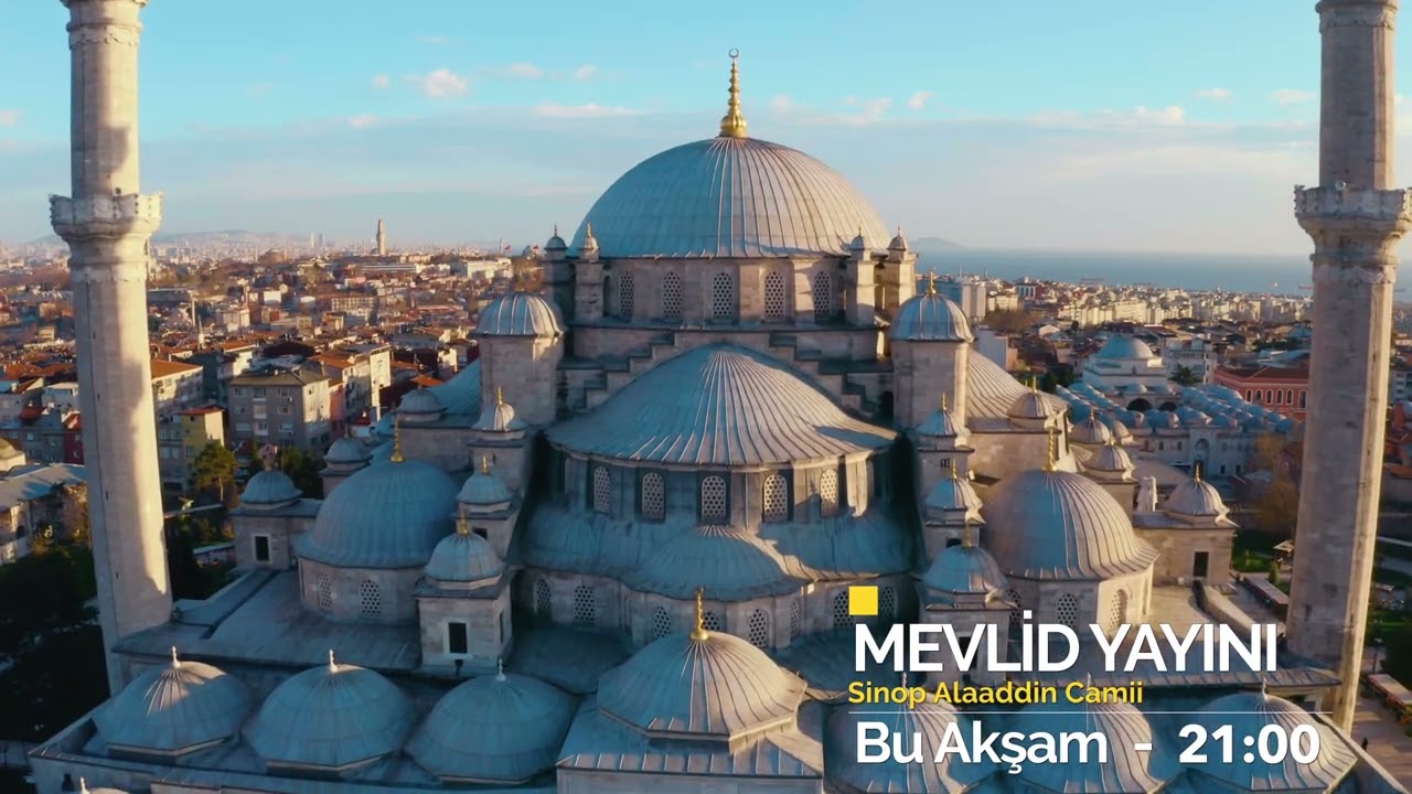 Bu Akşam Saat 21:00'da Sinop Alaaddin Camii'ndeki Regaib Kandili Programımızı Ka&ccedil;ırmayın!