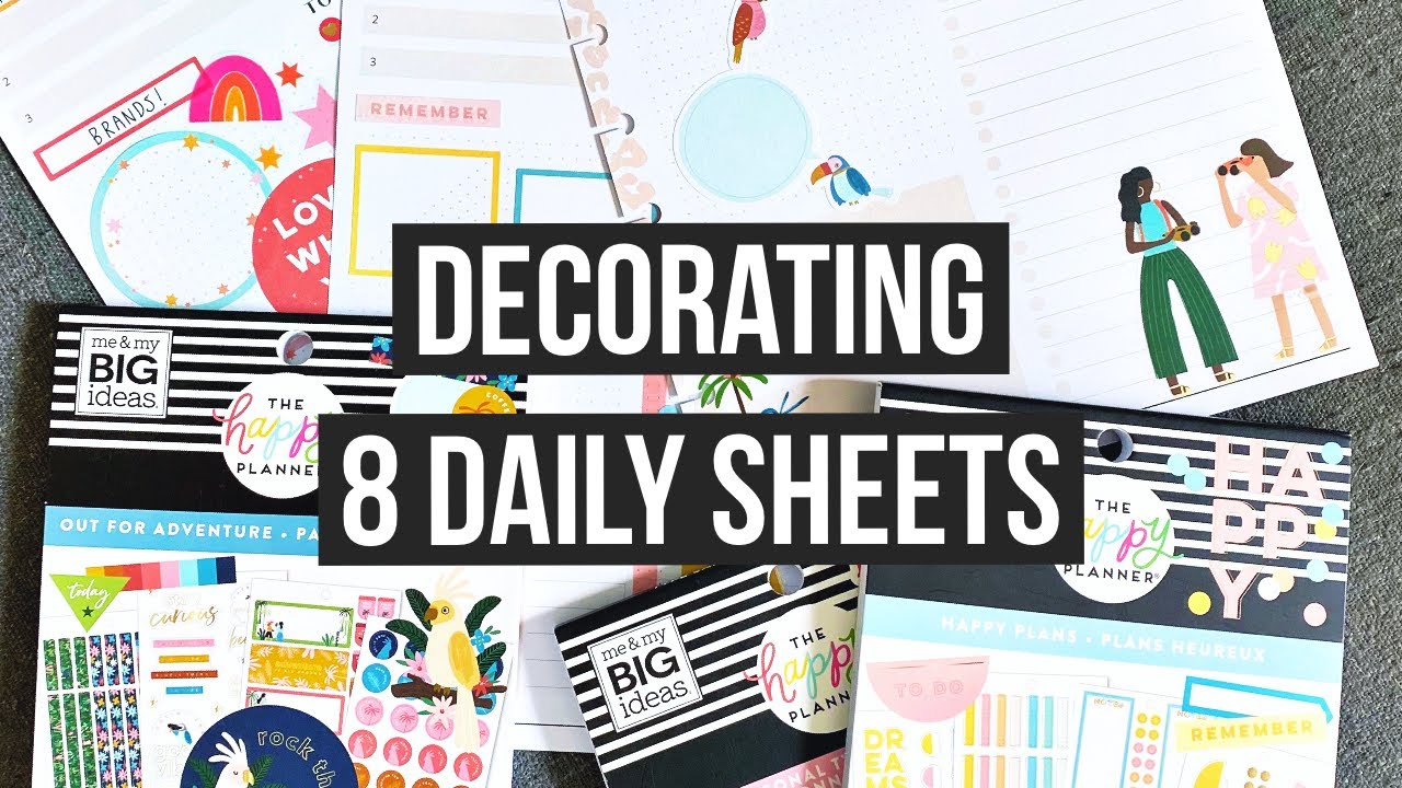 Decorating 8 Daily Sheets! Easy Ways to Make Daily Pages Cute & Functional | The Happy Planner