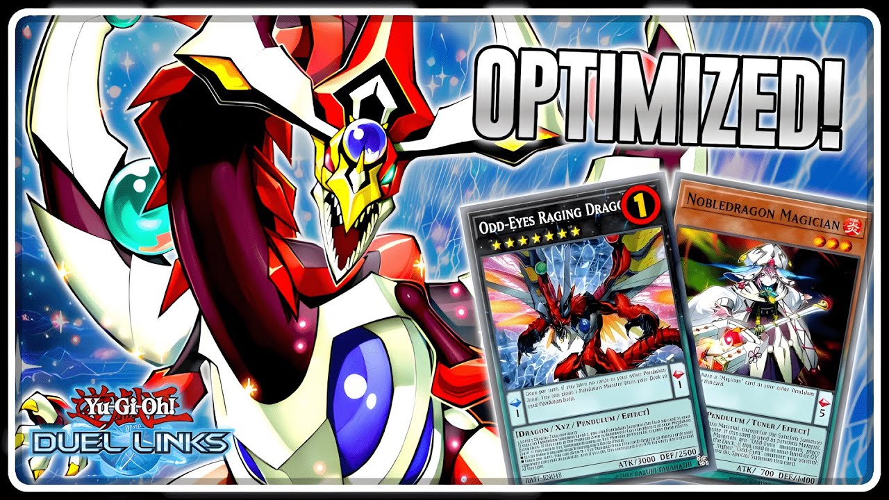 OPTIMIZED Odd-Eyes Pendulum Dragon Deck! The RAGING DRAGON is still strong! [Yu-Gi-Oh! Duel Links]