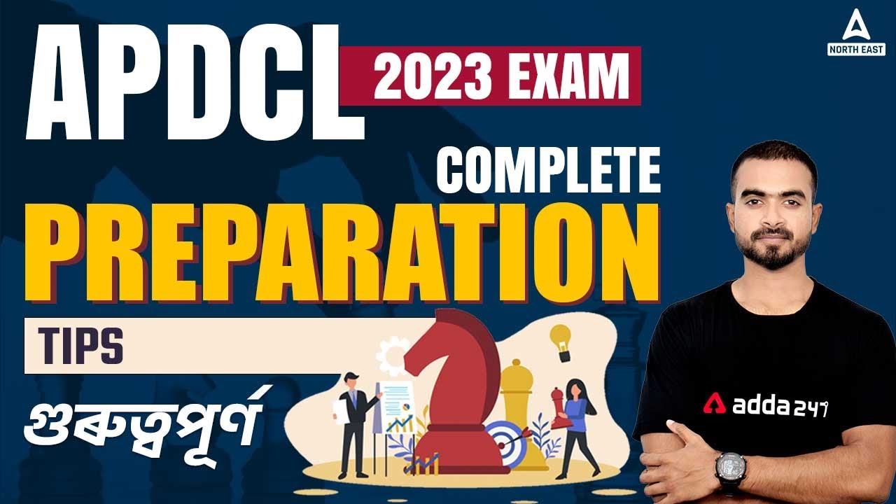 APDCL Exam Preparation Tips | APDCL New recruitment 2022 | Complete Details | Adda247 NE