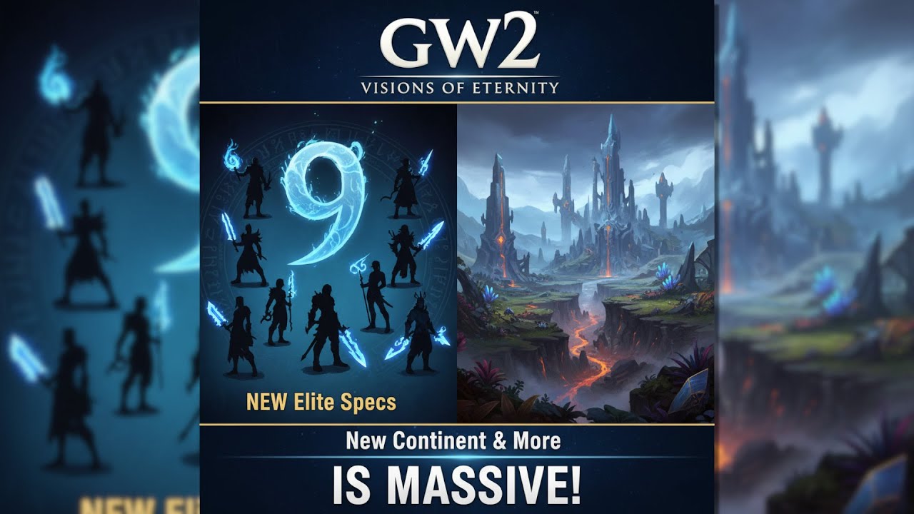 9 NEW Elite Specs, New Continent & More - GW2 Visions of Eternity is MASSIVE!