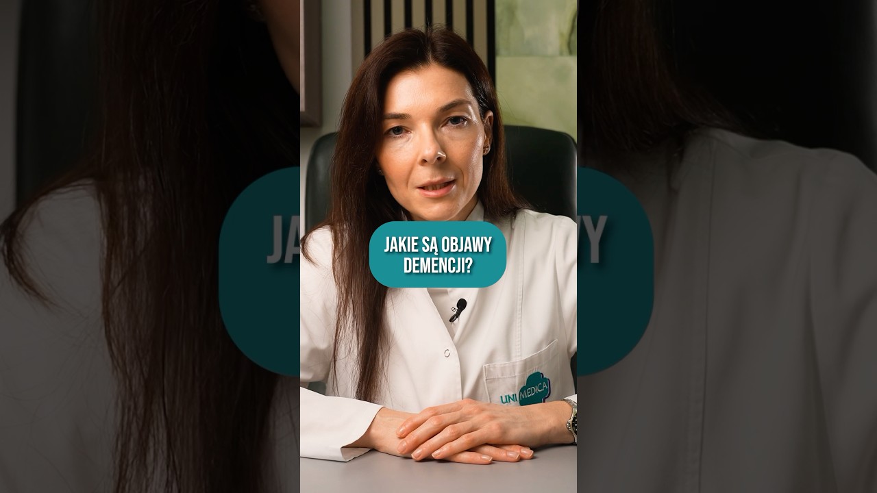 Jakie są objawy Demencji?