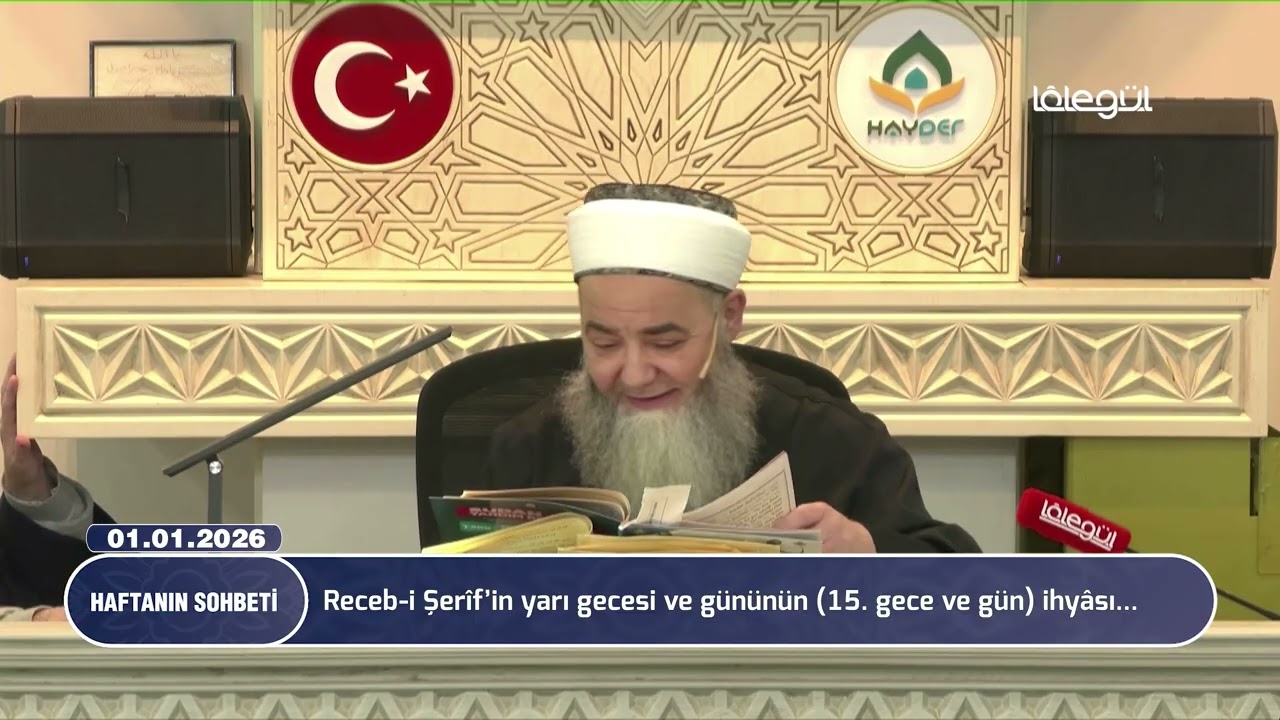 Receb-i Şer&icirc;f&rsquo;in Yarı Gecesi ve G&uuml;n&uuml;n&uuml;n (15. Gece ve G&uuml;n) İhy&acirc;sı