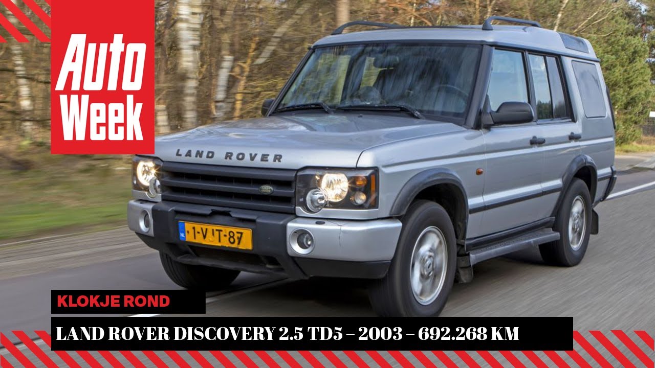Land Rover Discovery 2.5 TD5 – 2003 – 692.268 km - Klokje Rond