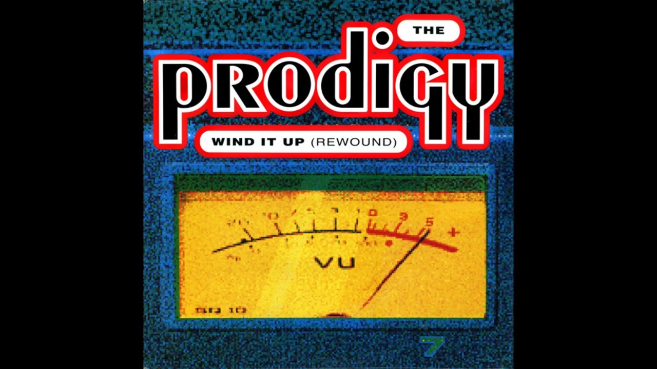 The Prodigy - Wind It Up [Tightly Wound Mix]