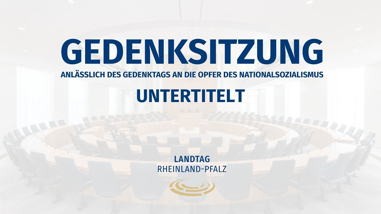 Landtag Rheinland-Pfalz - 16. Plenarsitzung, Gedenksitzung, 18. WP - 27.01.2022 - UNTERTITELT