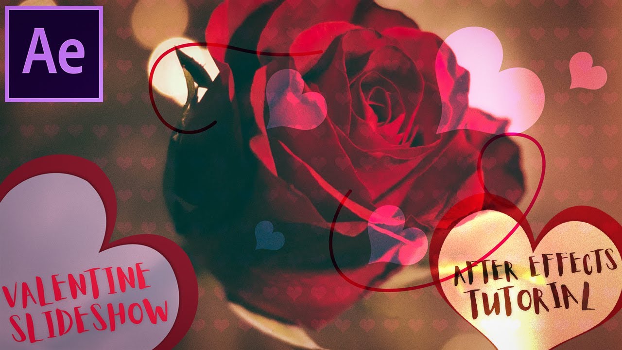 Valentine Slideshow - After Effects Tutorial - No Plugin - Motion Tutor