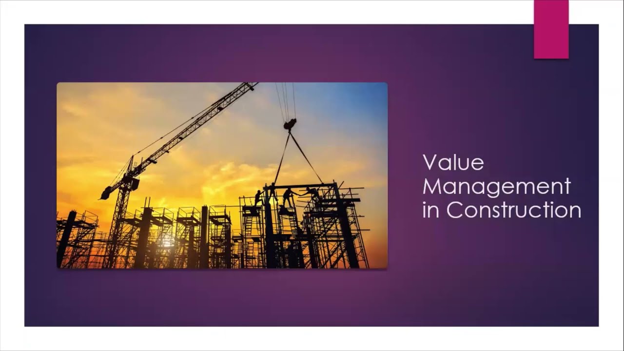 Value Management in Construction - Introduction
