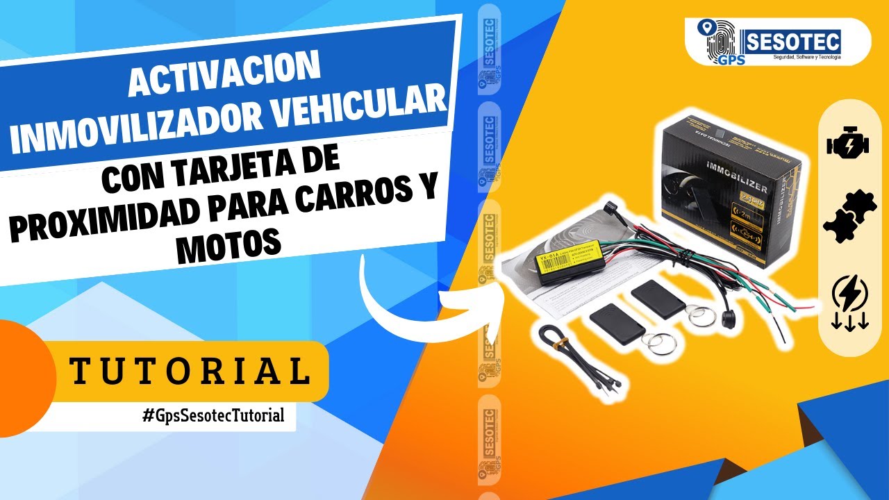 ACTIVACION | Inmovilizador vehicular con tarjeta de proximidad para carros y motos