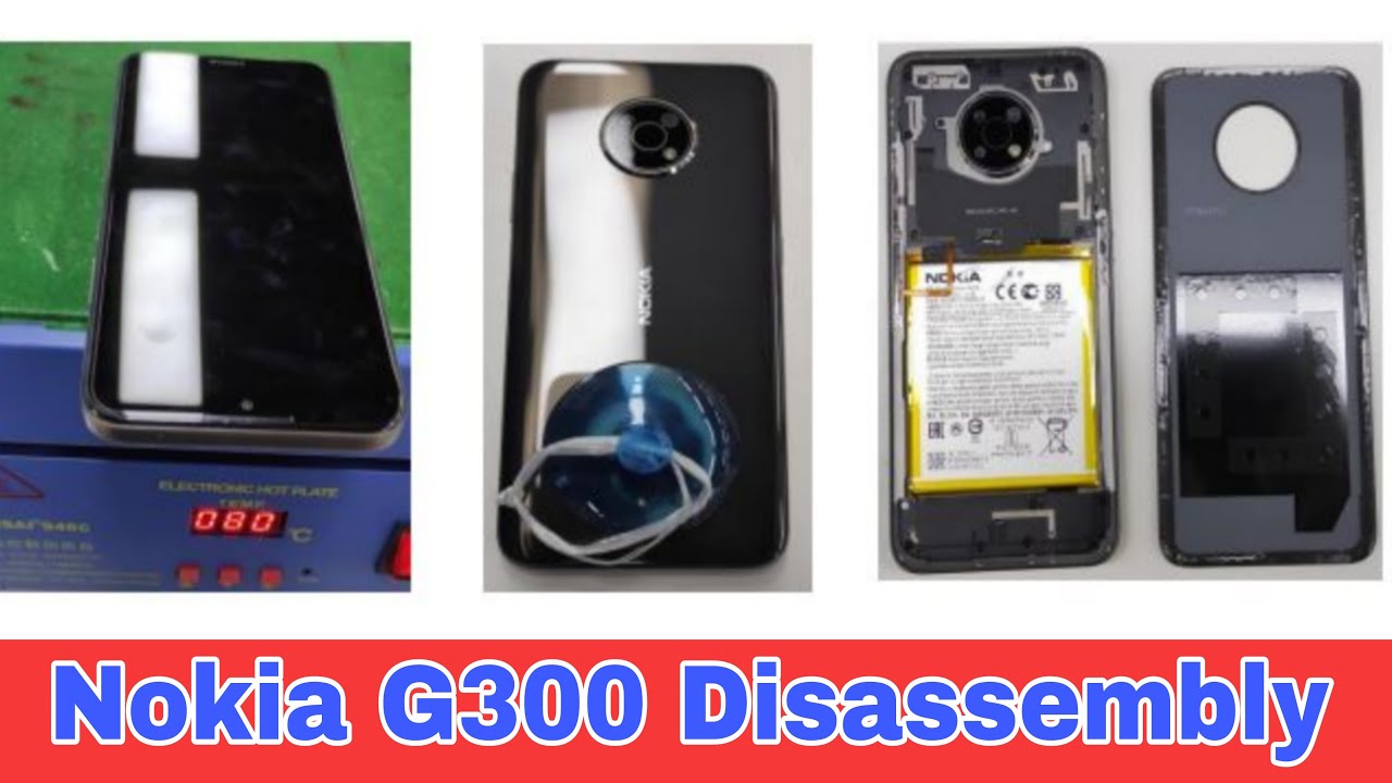 Nokia G300 Disassembly and Repairing Video
