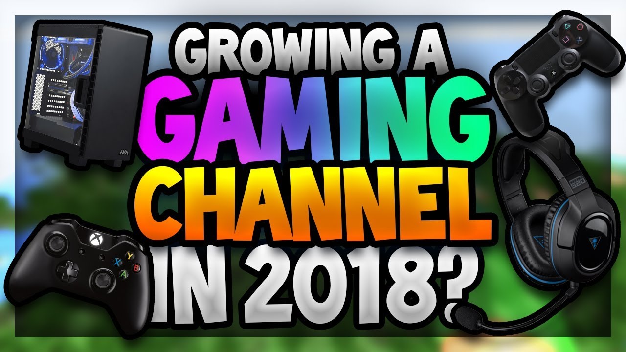 How Hard Is It To GROW A GAMING CHANNEL In 2018? Tips to Grow on YouTube? | YouTube Life #12