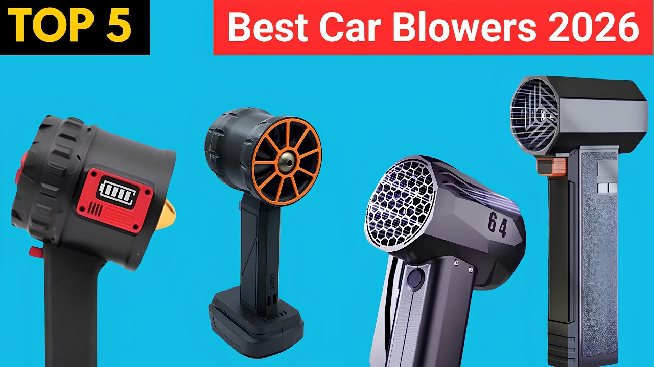 Top 5 Best Car Blowers 2026 | Powerful Car Dryer Blowers for Quick & Safe Drying