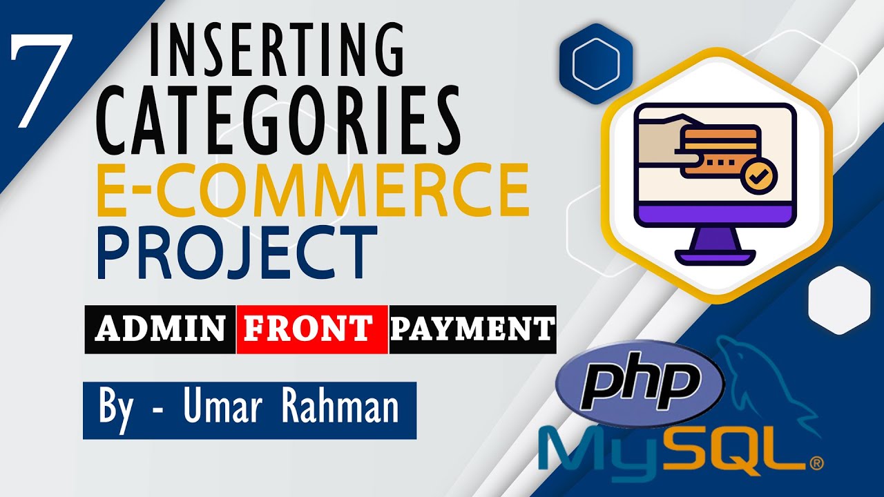 E-Commerce Website using PHP/MySQL || Insert Categories  || Part -7 || Tutorial Rays