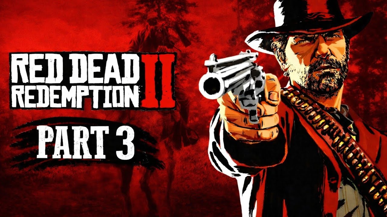 RDR 2 Story Mode Gameplay Part 3 | Arthur Morgan’s Journey |