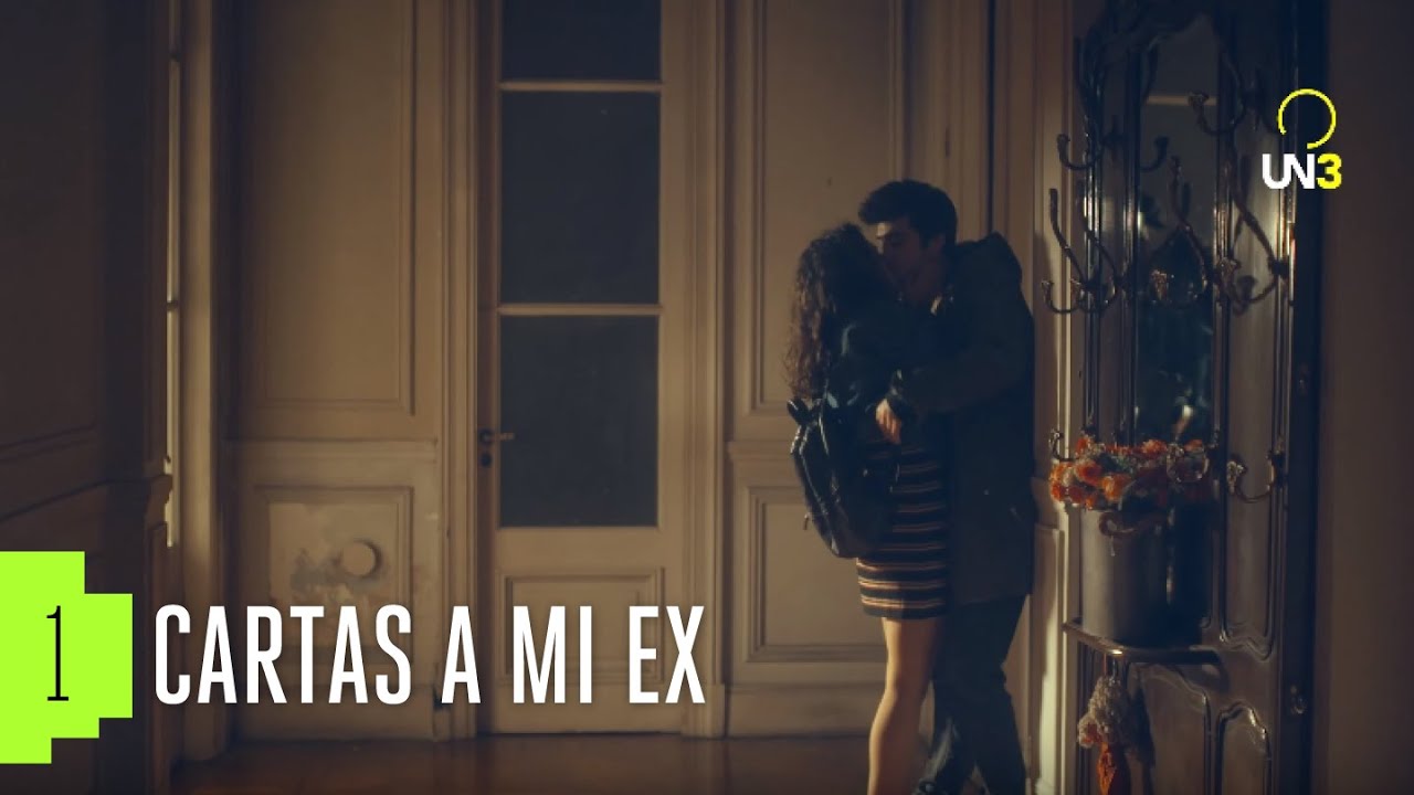 CARTAS A MI EX I Capítulo 1