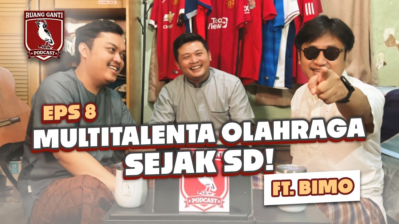 Eps 8 | “BIMO KESAYANGAN GURU OLAHRAGA! DARI BOLA SAMPAI VOLLY DISIKAT SEMUA!!!” #ruanggantipodcast