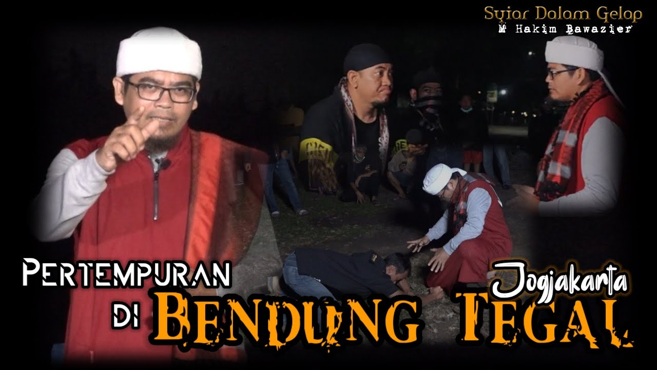Pertempuran Di Bendung Tegal Jogyakarta | Syiar Dalam Gelap | M Hakim Bawazier