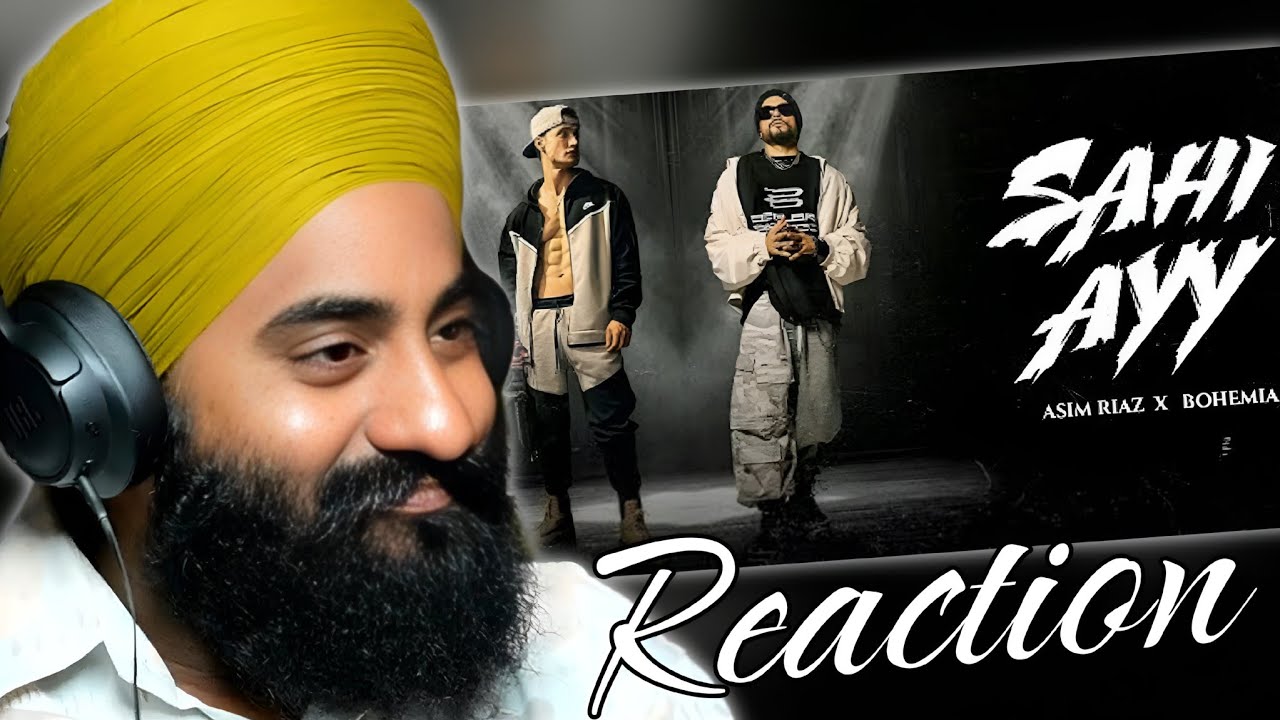 Reaction SAHI AYY | ASIM RIAZ X BOHEMIA PROD. BY SHOWKIDD | AUDIO