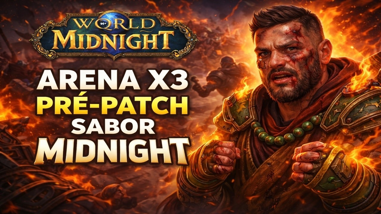 ARENA X3 COM OS PARÇAS! WW MONK PRE-PATCH WOW MIDNIGHT