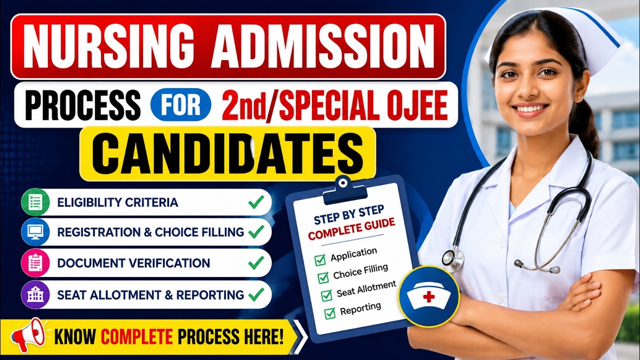 Nursing Admission Process for 2nd/Special OJEE Candidates 2026 |