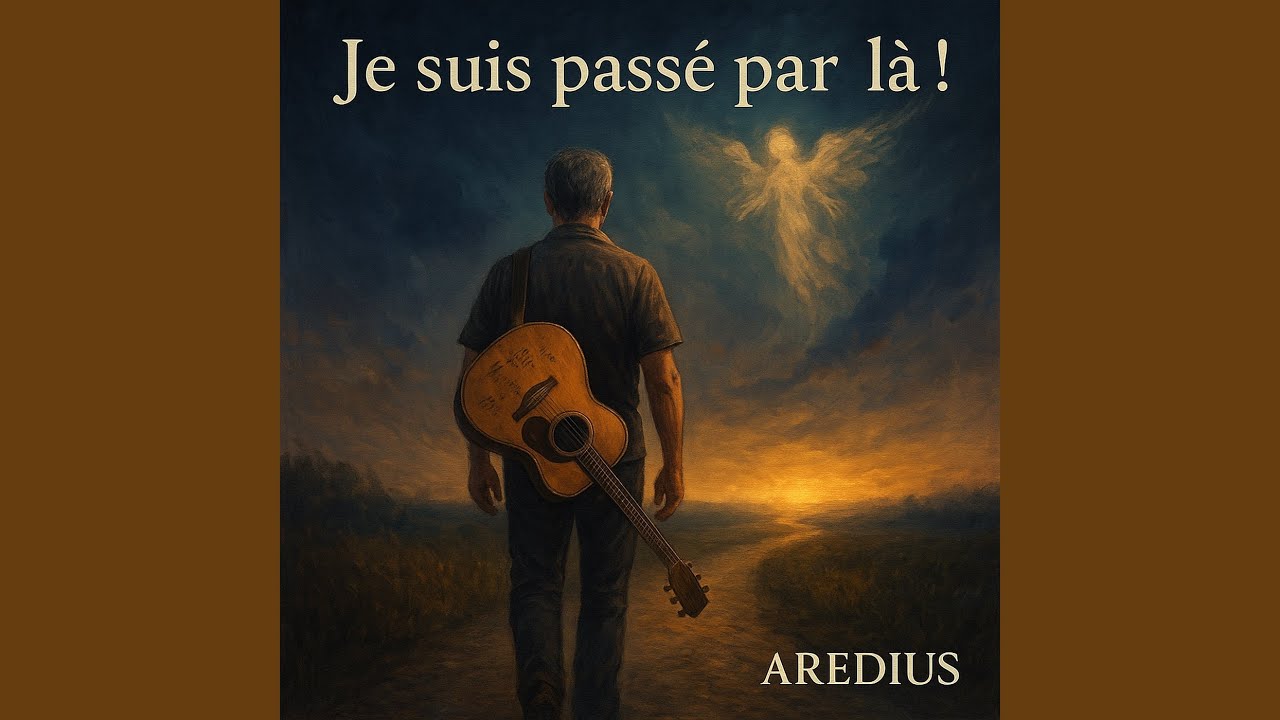 Je suis passé par là