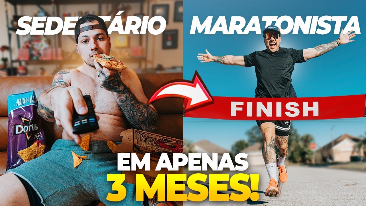 De SEDENTÁRIO A MARATONISTA Em 3 Meses! Veja como eu Consegui