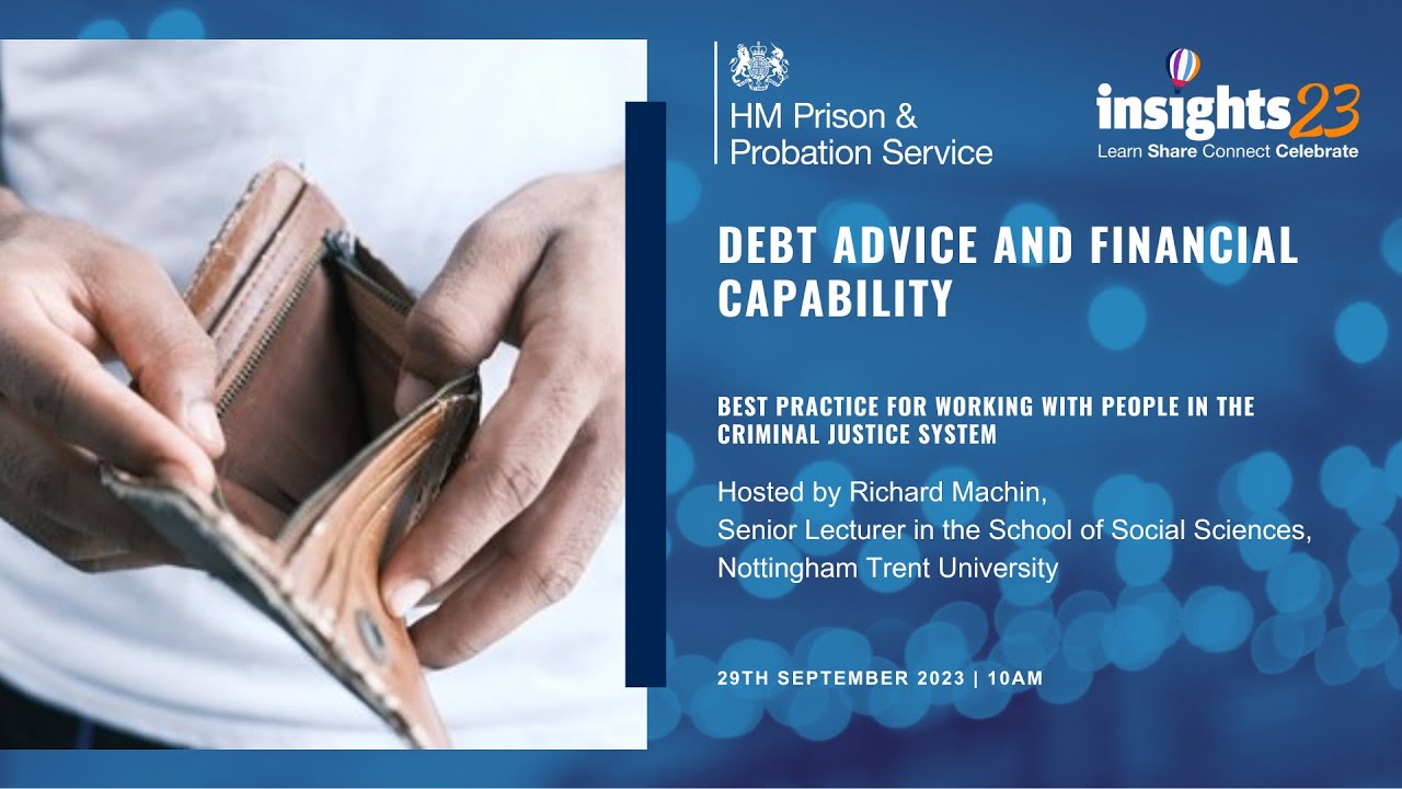 Debt Advice and Financial Capability: Best Practice for Working with People in the CJS