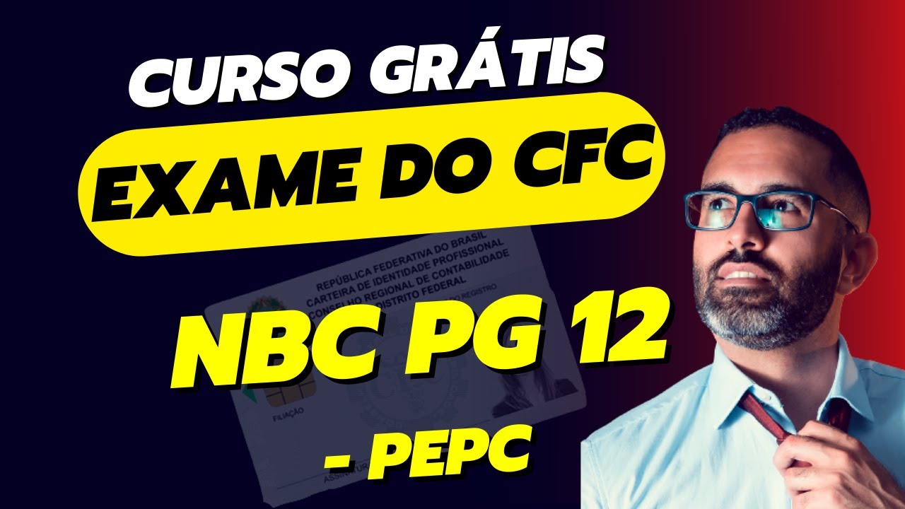 NBC PG 12 - Educação Continuada CFC [SUPER AULA COMPLETA]