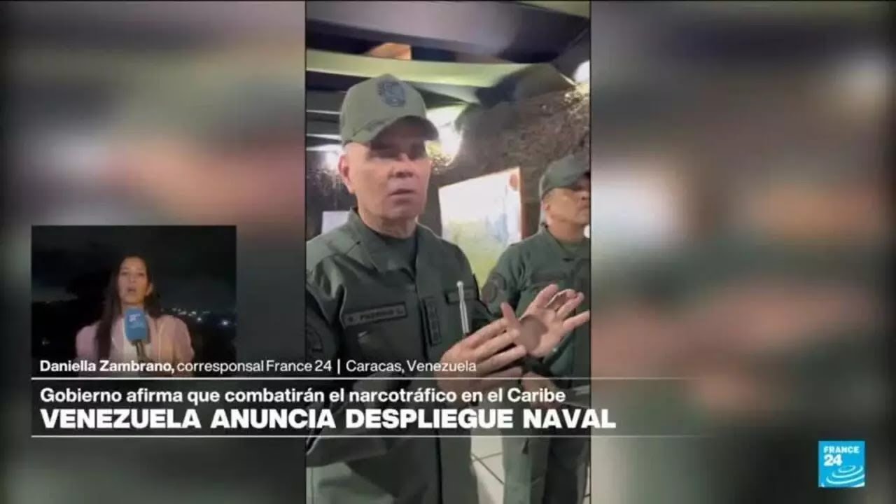 Informe desde Caracas: esto es lo que sabemos del despliegue naval de Venezuela &bull; FRANCE 24