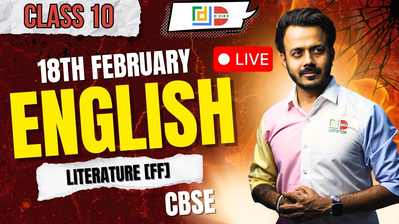 PPL 2 | CLASS 10 | CBSE | ENGLISH | 18TH FEB | LITERATURE | FIRST FLIGHT | MALHAR SIR | GRAMMAR KING