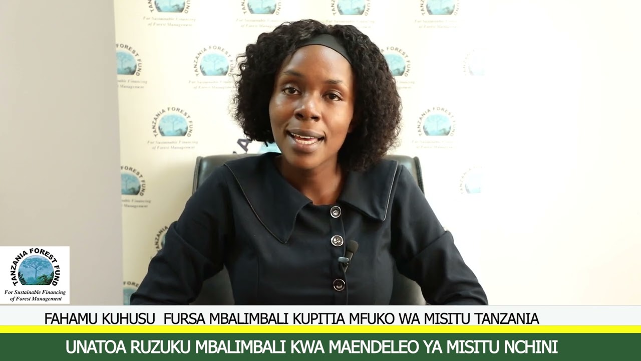 UFAHAMU MFUKO WA MISITU TANZANIA 2022 - 2024