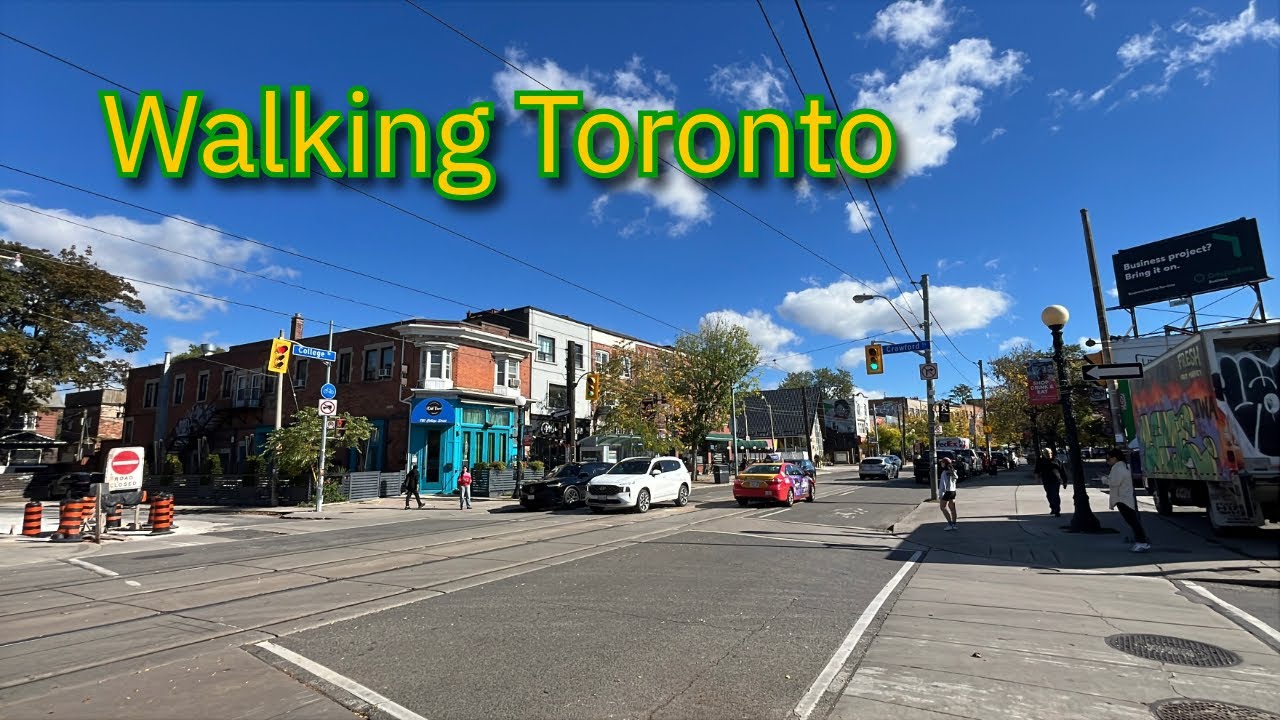 Walking College Street in Toronto&rsquo;s Little Italy & Harbord Village Neighbourhoods 10/8/2025