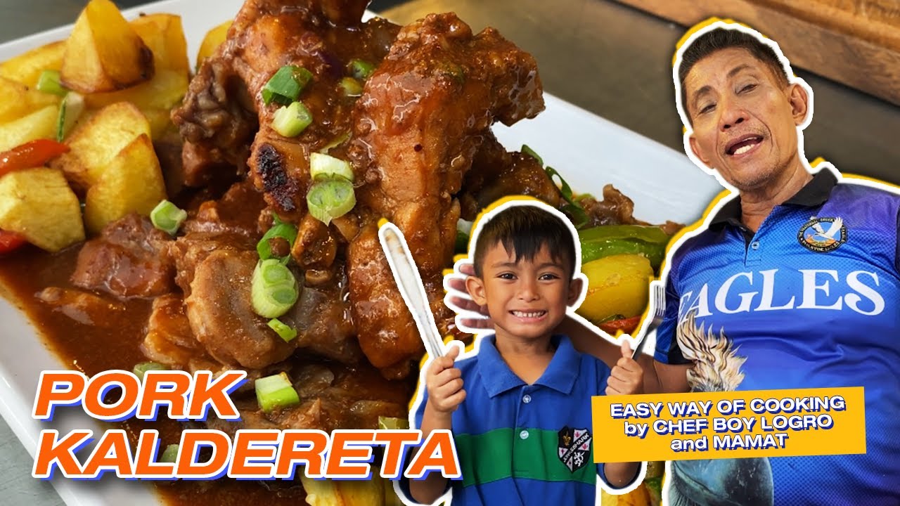 PORK KALDERETA | EASY WAY OF COOKING by CHEF BOY LOGRO and MAMAT