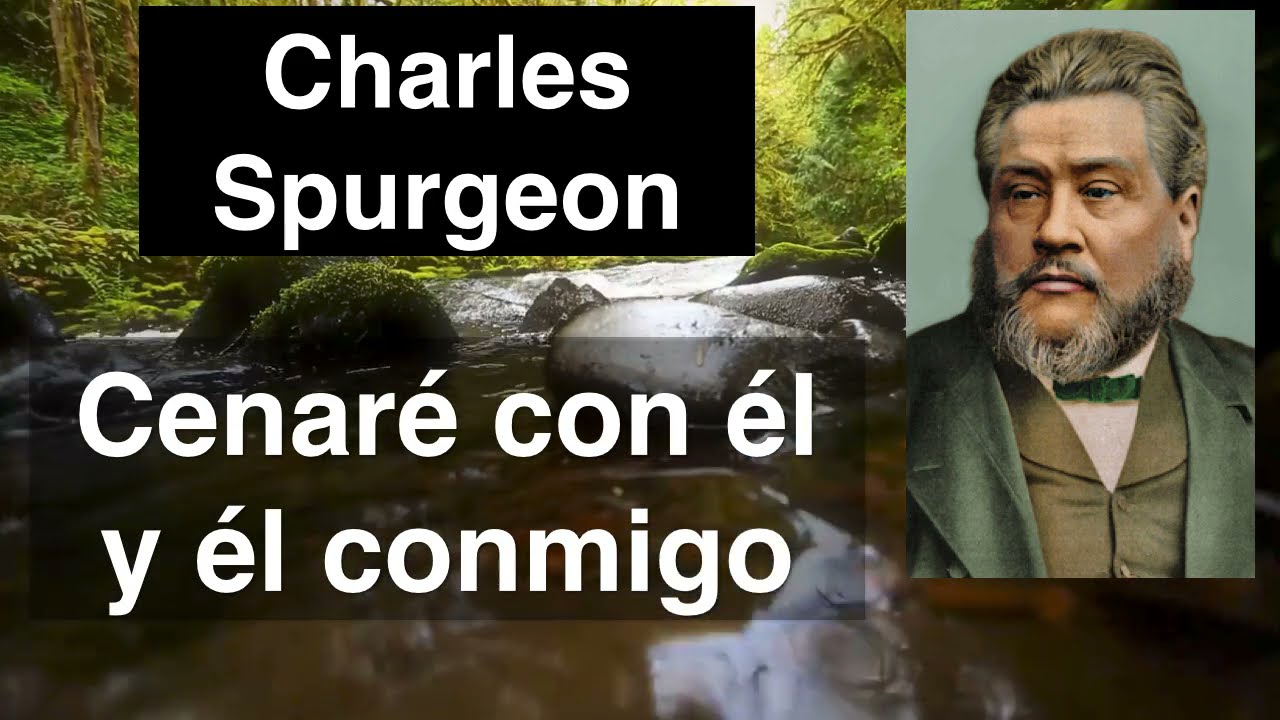 Apocalipsis 3,20 Devocional de hoy Charles Spurgeon en espa&ntilde;ol