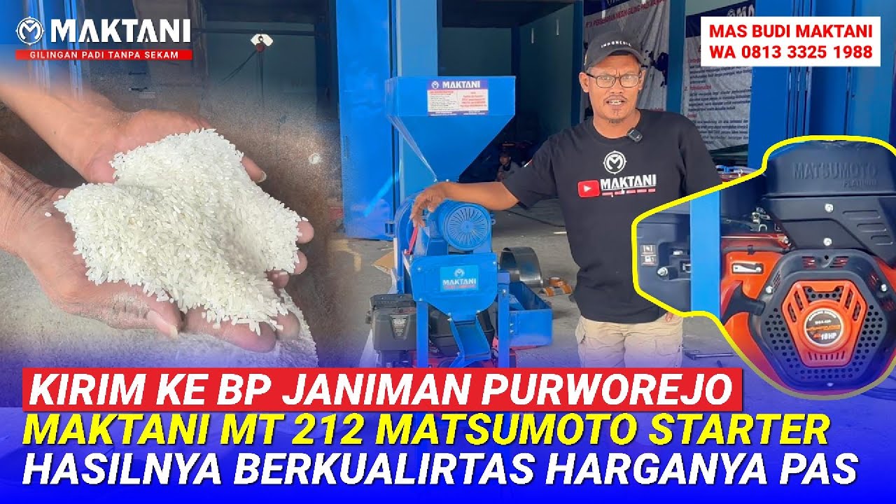 Giling Padi Tanpa Limbah MAKTANI MT212 Bensin MATSUMOTO Siap Kirim Ke Purworejo Untuk Bp Janiman