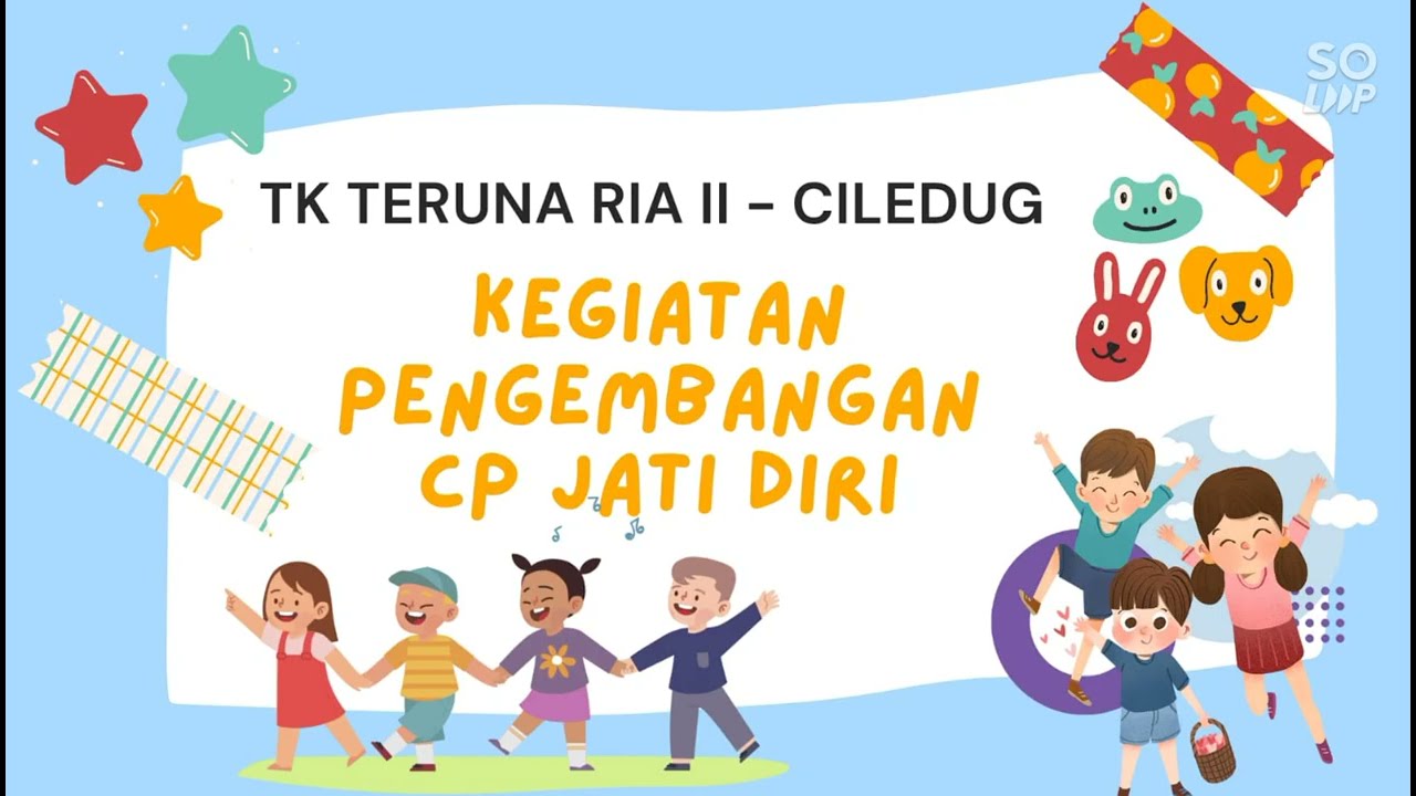 Kegiatan Pengembangan CP Jati Diri