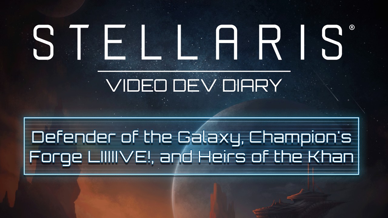 Stellaris Dev Diary | Nomads | Defender of the Galaxy, Champion's Forge LIVE!, & Heirs of the Khan