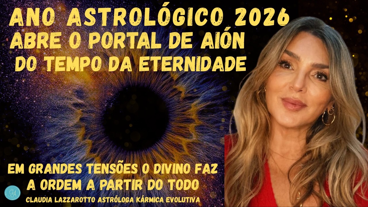 Ano Astrológico de 2026 Abre o Portal de Aión, O Tempo Da Eternidade. Isso Muda Tudo.