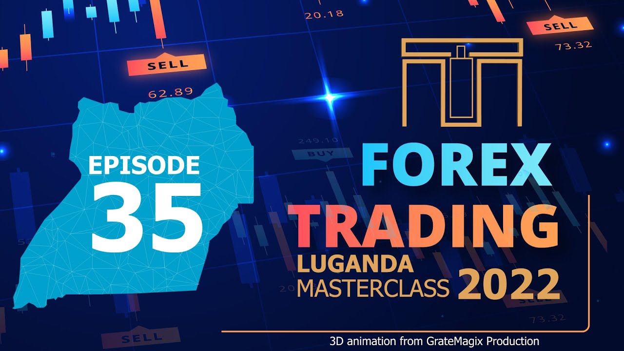 Forex Trading Luganda MasterClass Episode 35 | THE MAJOR INSTITUTIONAL LEVELS or SMC LEVELS