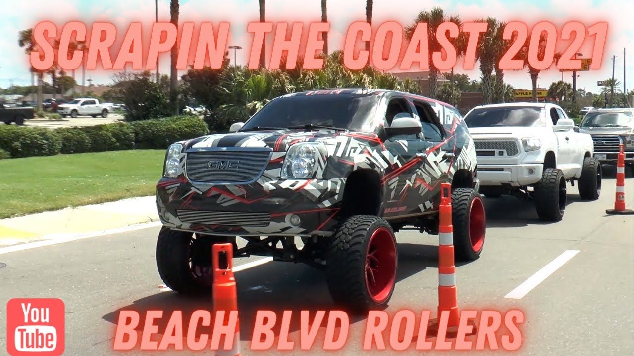 SCRAPIN THE COAST 2021 | BEACH BLVD | ROLLERS | LIFTED | SQUATTED | LOWERED | TRUCKS
