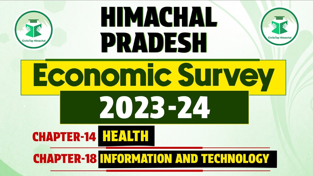 Himachal Pradesh Economic Survey 2023-24 | Chapter-14 & 18 | Health and Information and Technology
