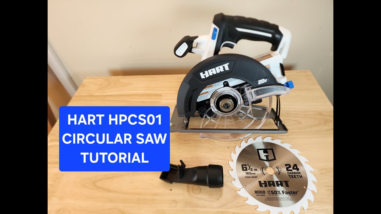 Hart Circular Saw Tutorial and Blade Change Model HPCS01